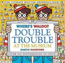 WhereS Waldo Double Trouble At The Museum: The Ultimate Spot-The-Difference Book! WhereS Waldo Double Trouble At The Museum: The Ultimate Spot-The-Difference Book!