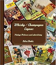 Whisky / champagna / cognac