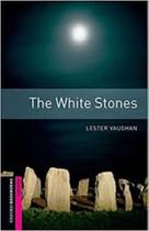 White stones, the obw lib st 2ed White stones, the obw lib st 2ed