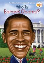 Who Is Barack Obama Who Is Barack Obama