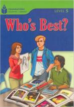 Who's best - foundations reading library - level 5 - THOMSON HEINLE**