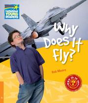 Why Does It Fly - Factbooks - Why Is It So - Level 6 - Cambridge University Press - ELT Why Does It Fly - Factbooks - Why Is It So - Level 6 - Cambridge University Press - ELT