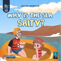 Why is the sea salty Why is the sea salty