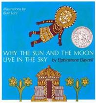 Why The Sun and The Moon Live in The Sky - Houghton Mifflin