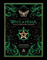 Wiccapedia - O Guia da Bruxaria Moderna