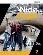 Wide angle 2 - student book with online practice - OXFORD UNIVERSITY PRESS DO BRASIL