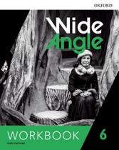 Wide Angle 6 - Workbook - Oxford University Brasil