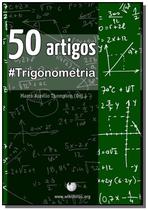 Wikilivro - 50 artigos: trigonometria - CLUBE DE AUTORES