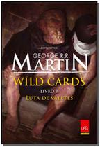 Wild Cards, V.8 - Luta De Valetes