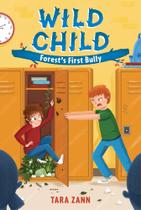 Wild child - forests first bully - IMPRINT PUBLISHER