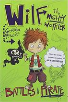 Wilf the mighty worrier Wilf the mighty worrier