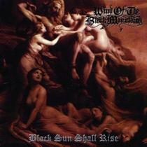 Wind of the Black Mountains - Black Sun Shall Rise CD