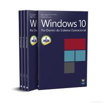 Windows 10.Por Dentro do Sistema Operacional. 2ª Edição Windows 10.Por Dentro do Sistema Operacional. 2ª Edição