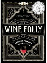Wine folly - magnum edition - the master guide Wine folly - magnum edition - the master guide