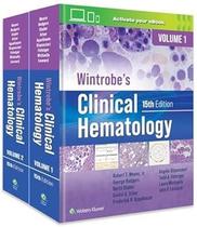 Wintrobe clinical hematology 2 vols - Lippincott/wolters Kluwer Health