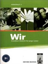 Wir 3 - Arbeitsbuch - Klett-Langenscheidt