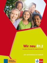 Wir Neu B1.2 - Lehr- Und Arbeitsbuch Mit Audio CD - Klett-Langenscheidt