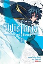 Wistoria: Wand & Sword Vol. 01 Wistoria: Wand & Sword Vol. 01