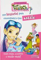 Witch - 100 bruxarias para encontrares o teu estilo Witch - 100 bruxarias para encontrares o teu estilo