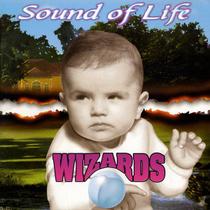 Wizards Sound of Life CD (Slipcase) - Metal Relics