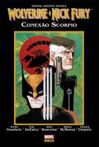 Wolverine & Nick Fury: Conexão Scorpio (Marvel Graphic Novel) - Marvel Comics