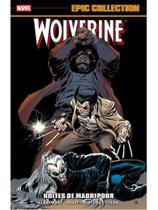 Wolverine: noites de madripoor (epic collection) Wolverine: noites de madripoor (epic collection)