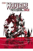 Wolverine: Preto, Branco e Sangue Wolverine: Preto, Branco e Sangue