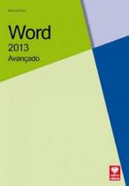 Word 2013 Avançado - Criação e Edição Profissionais