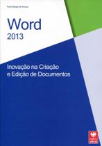 Word 2013 - Inovação na Criação e Edição de Documentos - Viena