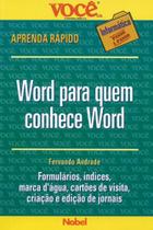 Word Para Quem Conhece Word - Nobel