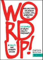 Word Up! - Dicionario De Girias Ingles/portugues