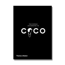 World According To Coco, The:the Wit And Wisdom Of Coco Chanel - THAMES & HUDSON