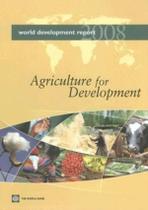 World Development Report 2008: Agriculture For Development - BAKER & TAYLOR