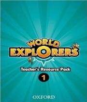 World explorers 1 teachers resource pack World explorers 1 teachers resource pack