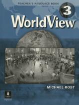 Worldview TeacherS Resource Book 3 With Cd - 1St Ed