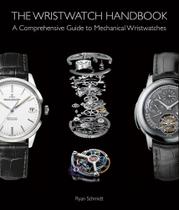 Wristwatch handbook: