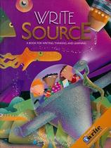 Write source - a book for writing, thinking, and learning - HOUGHTON MIFFLIN