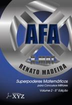 X-Mat Afa - Superpoderes Matemáticos para Concuros Militares - Volume 2 - Editora XYZ