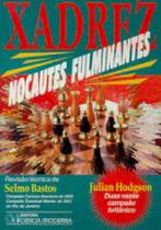 Xadrez - nocautes fulminantes - CIENCIA MODERNA