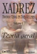 Xadrez tratado geral em 03 volumes - vol. 0i - teo - CIENCIA MODERNA