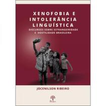 Xenofobia e intolerância linguística - PONTES EDITORES Xenofobia e intolerância linguística - PONTES EDITORES