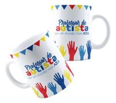 Xícara Caneca Personalizada Porcelana Personalizada Professora Professor de Autista Campanha Abril Azul