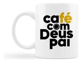 Xicara Estampa Cafe Com Deus Pai Presente Criativo Especial