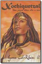 Xochiquetzal - uma Princesa Asteca Entre os Incas Sortido