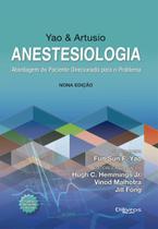 Yao & Artusio Anestesiologia Abordagem Do Paciente Direcionada Para O Problema Yao & Artusio Anestesiologia Abordagem Do Paciente Direcionada Para O Problema