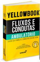 Yellowbook - fluxos e condutas ambulatorio saude - SANAR