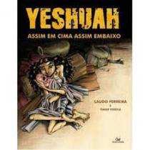 Yeshua: Assim em Cima Assim em Baixo - Vol.1 - DEVIR