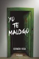 Yo te maldigo - Letrame