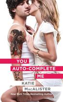 You Auto-Complete Me - Katie Macalister