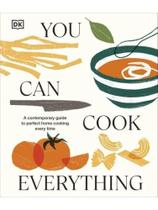 You can cook everything